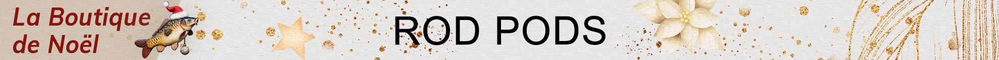 La Boutique de Noël - Rod Pods pour pêcheurs à la carpe