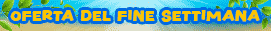 Offerte del fine settimana