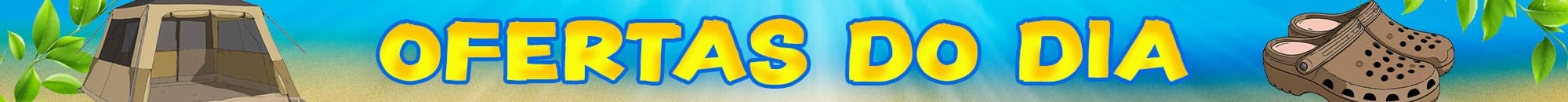 A oferta do dia