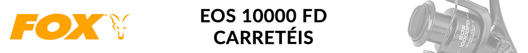 Carretéis Fox EOS 10000 FD