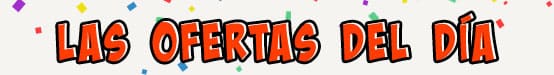 Las ofertas del día