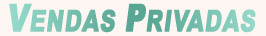 Vendas Privadas
